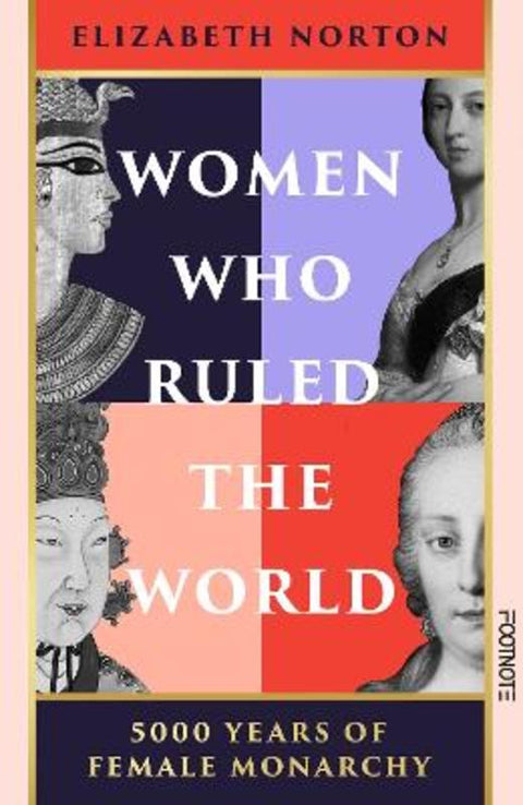 Women Who Ruled the World by Elizabeth Norton - 9781804441138