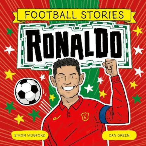 Football Stories: Ronaldo from Simon Mugford - Harry Hartog gift idea