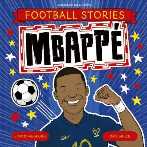 Football Stories: Mbappe from Simon Mugford - Harry Hartog gift idea