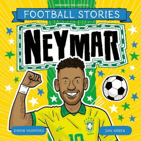 Football Stories: Neymar from Simon Mugford - Harry Hartog gift idea