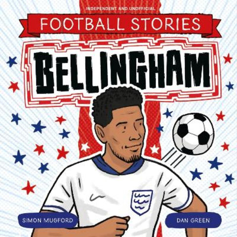 Football Stories: Bellingham from Simon Mugford - Harry Hartog gift idea