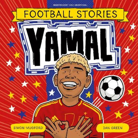 Football Stories: Yamal by Simon Mugford - 9781804539828