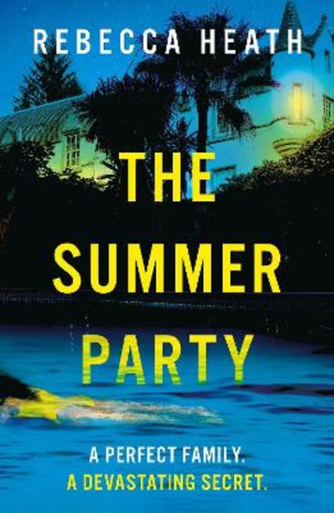 The Summer Party by Rebecca Heath - 9781804541005