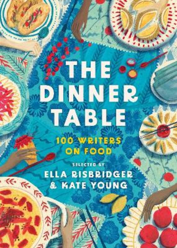 The Dinner Table by Kate Young - 9781804547373