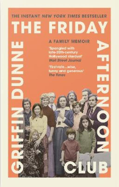 The Friday Afternoon Club by Griffin Dunne - 9781804710579