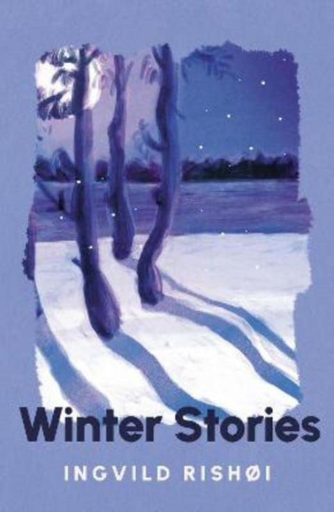 Winter Stories by Ingvild Rishoi - 9781804710968