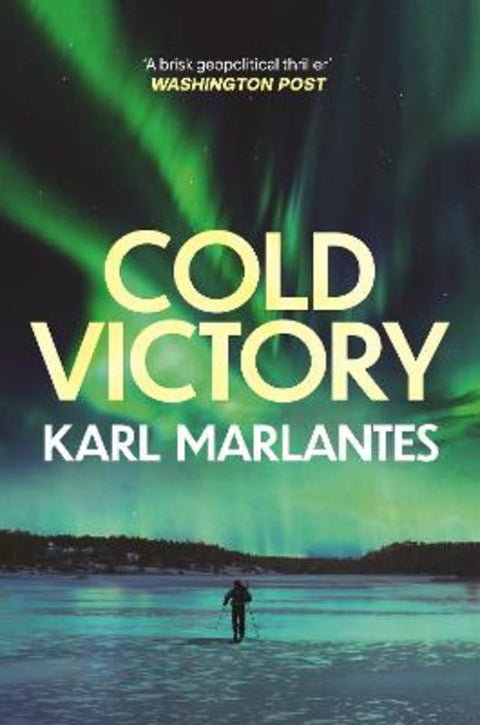 Cold Victory by Karl Marlantes - 9781804711064
