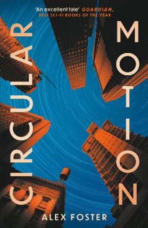 Circular Motion by Alex Foster - 9781804711118