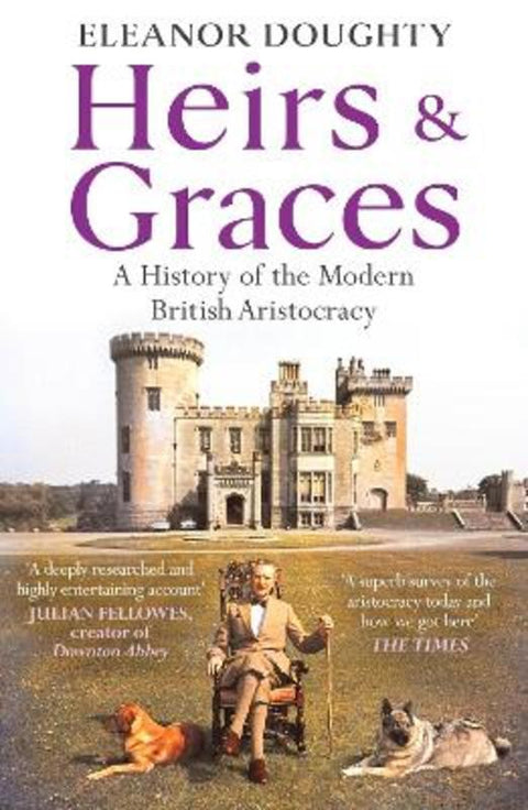 Heirs and Graces by Eleanor Doughty - 9781804941522