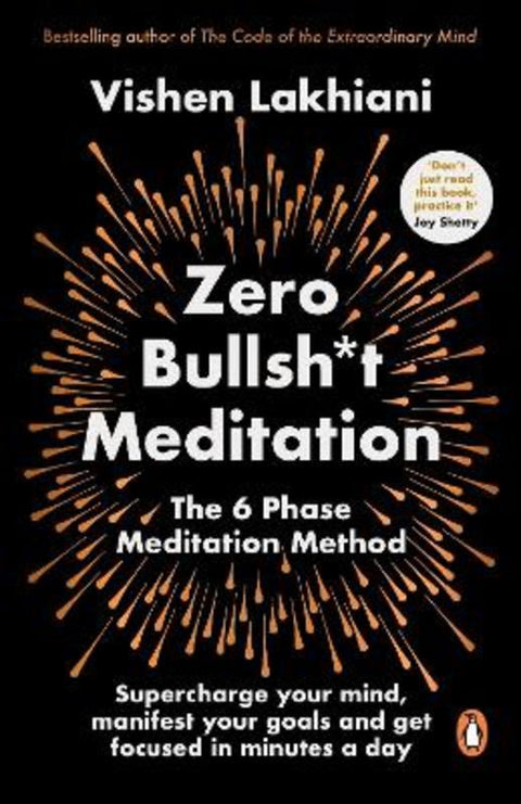 Zero Bullsh*t Meditation by Vishen Lakhiani - 9781804942321