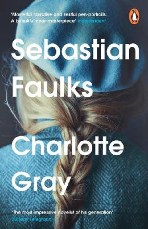 Charlotte Gray by Sebastian Faulks - 9781804944196