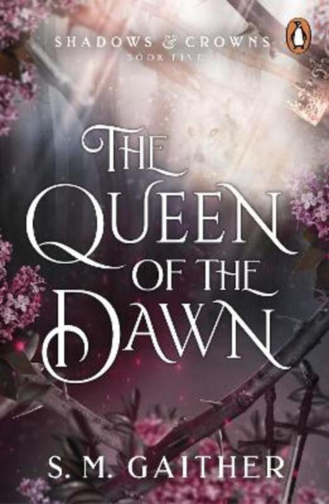 The Queen of the Dawn by S. M. Gaither - 9781804945896