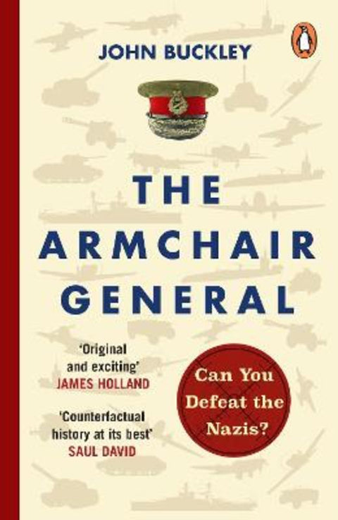 The Armchair General by John Buckley - 9781804946435