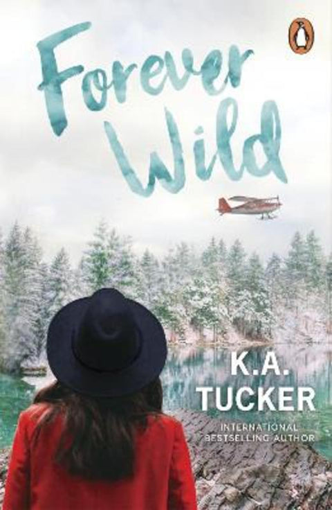 Forever Wild by K.A. Tucker - 9781804947210