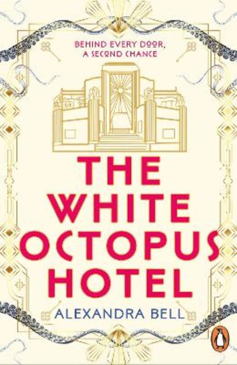 The White Octopus Hotel by Alexandra Bell - 9781804947654