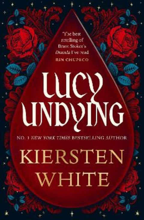 Lucy Undying: A Dracula Novel by Kiersten White - 9781804947715