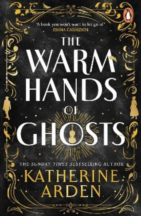 The Warm Hands of Ghosts by Katherine Arden - 9781804948354