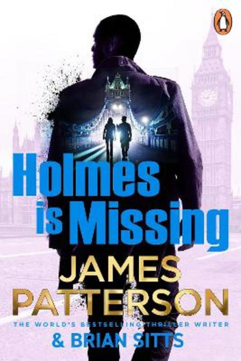 Holmes Is Missing by James Patterson - 9781804948880