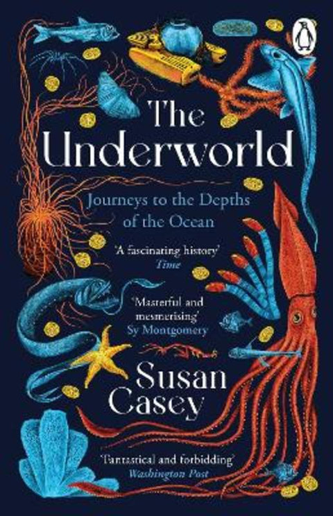 The Underworld by Susan Casey - 9781804950906