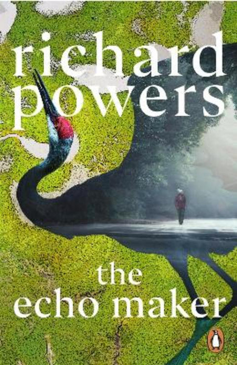 The Echo Maker by Richard Powers - 9781804951682