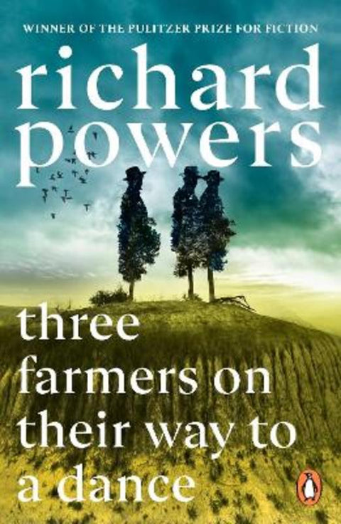 Three Farmers on Their Way to a Dance by Richard Powers - 9781804952177