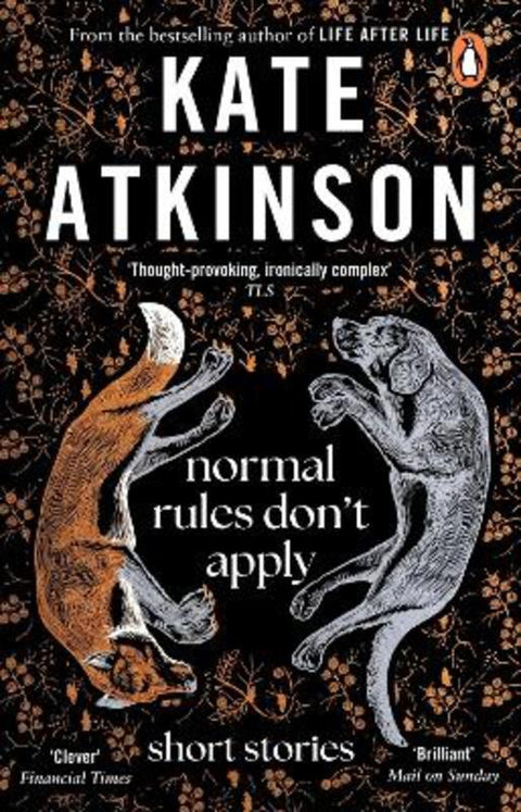 Normal Rules Don't Apply by Kate Atkinson - 9781804990803