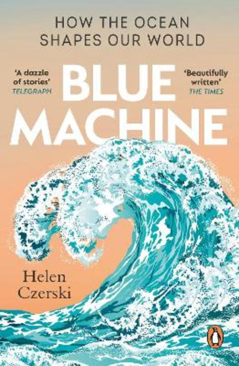 Blue Machine by Helen Czerski - 9781804991961