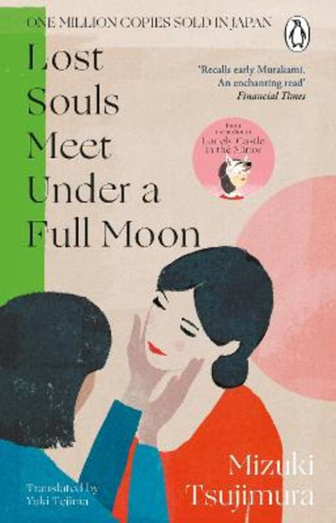 Lost Souls Meet Under a Full Moon by Mizuki Tsujimura - 9781804992616