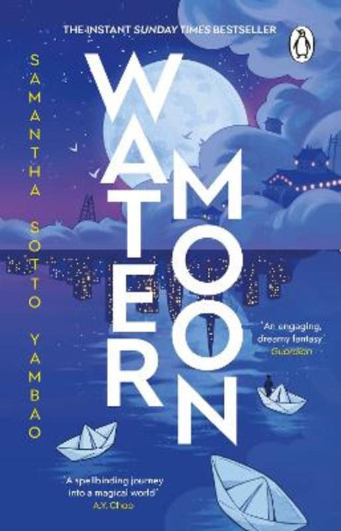 Water Moon by Samantha Sotto Yambao - 9781804993323