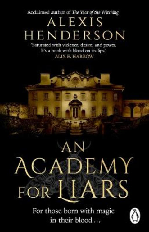 An Academy for Liars by Alexis Henderson - 9781804993651
