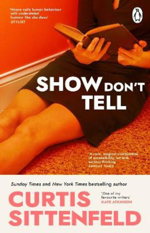 Show Don't Tell by Curtis Sittenfeld - 9781804993804