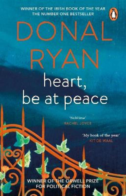 Heart, Be at Peace by Donal Ryan - 9781804994504