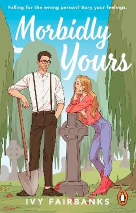 Morbidly Yours by Ivy Fairbanks - 9781804995341