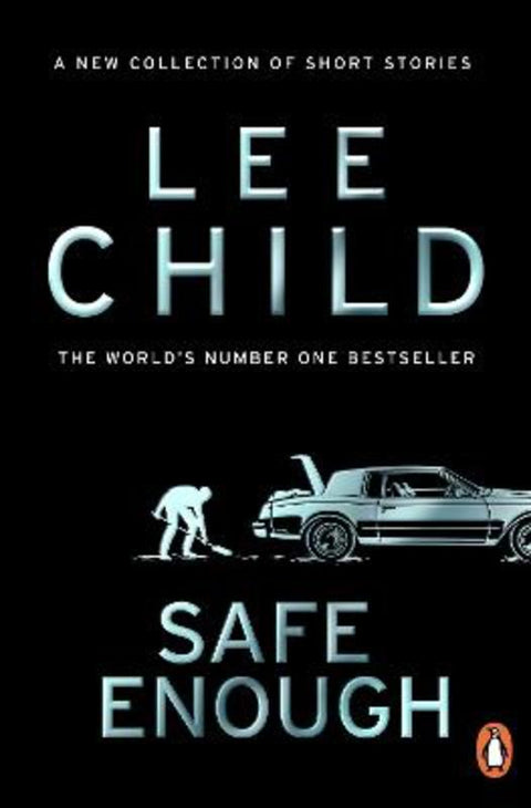 Safe Enough by Lee Child - 9781804995716