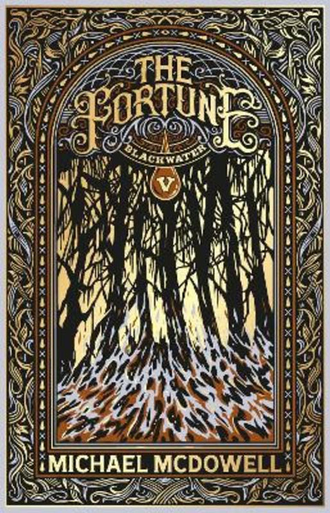 Blackwater V: The Fortune by Michael McDowell - 9781804996416