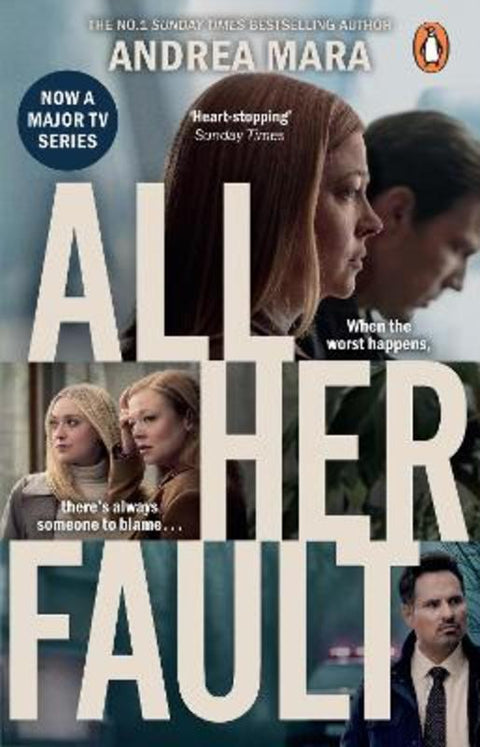 All Her Fault by Andrea Mara - 9781804998427