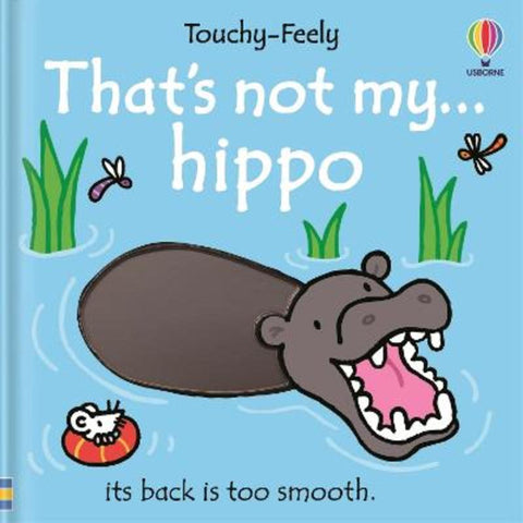 That's not my hippo... by Rachel Wells - 9781805072508