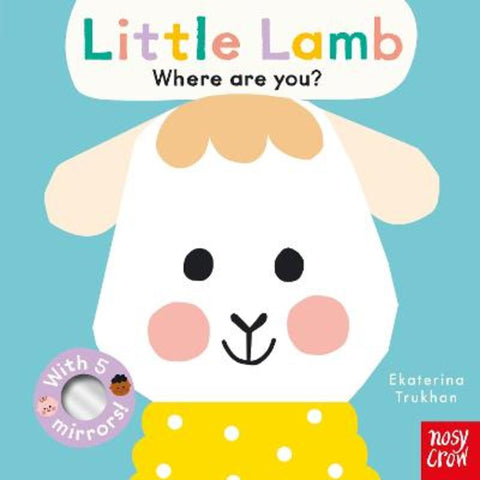 Baby Faces: Little Lamb, Where Are You? by Ekaterina Trukhan - 9781805130277