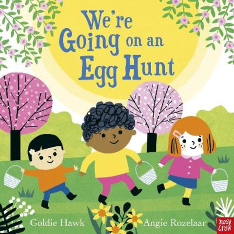We're Going on an Egg Hunt by Goldie Hawk - 9781805130420
