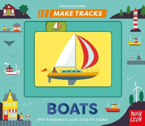 Make Tracks: Boats by Johnny Dyrander - 9781805130581