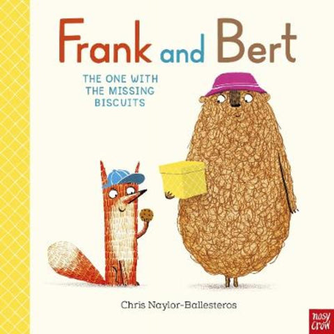 Frank and Bert: The One With the Missing Biscuits by Chris Naylor-Ballesteros - 9781805130673