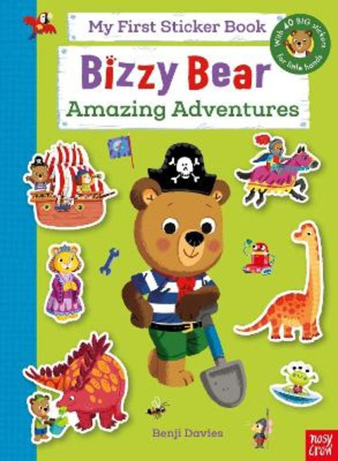 Bizzy Bear: My First Sticker Book: Amazing Adventures by Benji Davies - 9781805131694