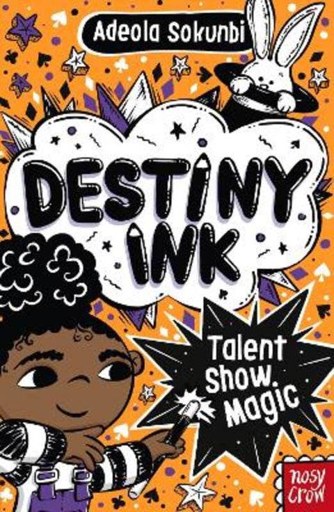 Destiny Ink: Talent Show Magic by Adeola Sokunbi - 9781805132349
