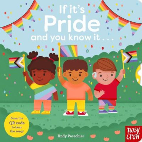 If It's Pride And You Know It . . . by Andy Passchier - 9781805132639