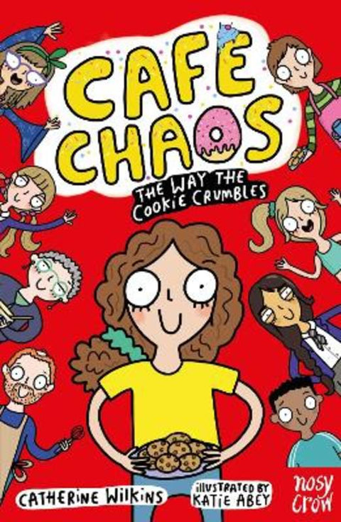Cafe Chaos: The Way the Cookie Crumbles by Catherine Wilkins - 9781805134558