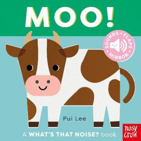 What's That Noise? Moo! by Pui Lee - 9781805134947