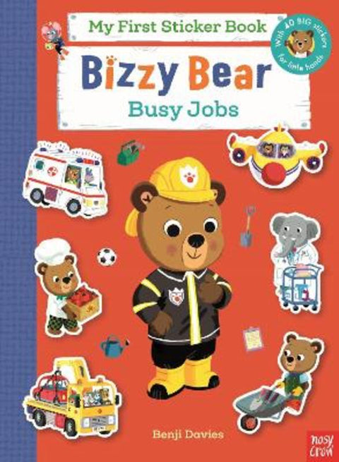 Bizzy Bear My First Sticker Book: Busy Jobs by Benji Davies - 9781805135180