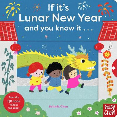 If It's Lunar New Year and You Know It . . . by Belinda Chen - 9781805135401