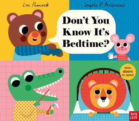 Don't You Know It's Bedtime? by Ingela P Arrhenius - 9781805135609