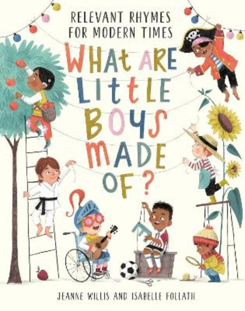 What Are Little Boys Made of? by Jeanne Willis - 9781805135968